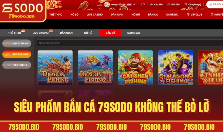 Bắn Cá 79SODO Sân Chơi Đổi Thưởng Trực Tuyến Uy Tín 2025 2 Siêu phẩm bắn cá 79SODO không thể bỏ lỡ