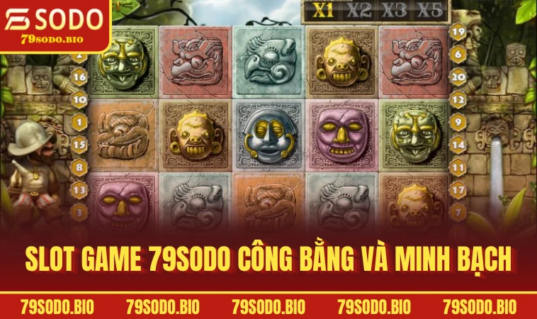 Slot Game 79SODO Sân Chơi Trực Tuyến Hấp Dẫn Nhất 2025 3 Slot game 79SODO công bằng và minh bạch